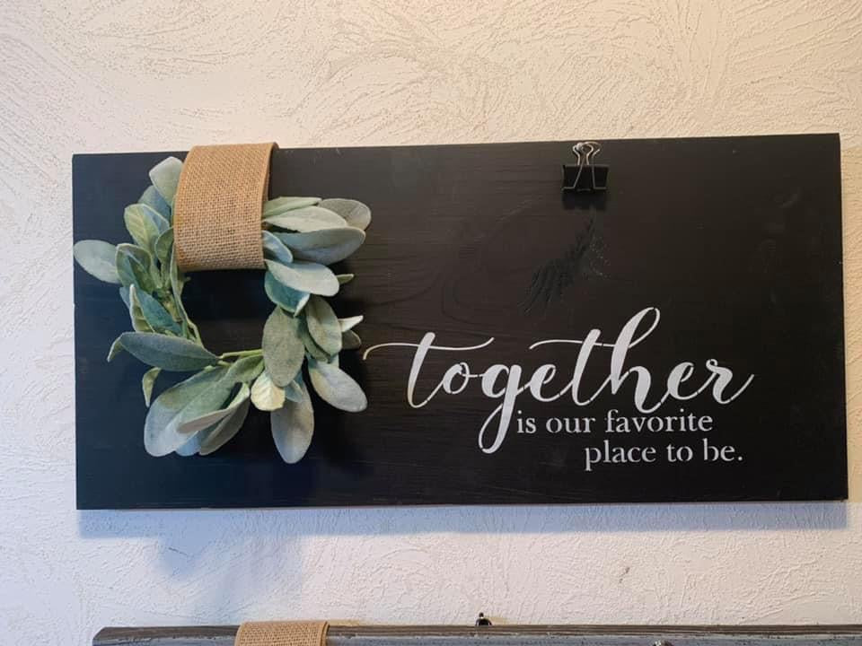 Together is our Favorite Place To Be